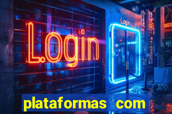 plataformas com jogo demo